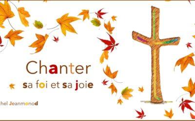 Chanter sa foi et sa joie!